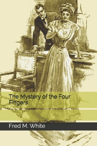 The Mystery of the Four Fingers