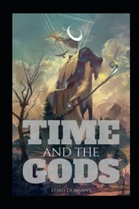 Time and the Gods illustrated