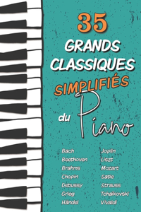 35 Grands Classiques simplifiés du Piano