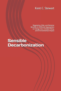 Sensible Decarbonization