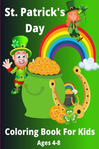 St.Patrick's Day Coloring Book For Kids Ages 4-8