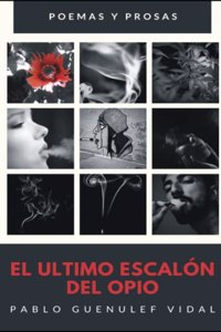 último escalón del opio