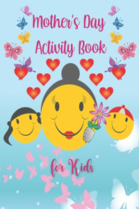 Mother's Day Activity Book for Kids