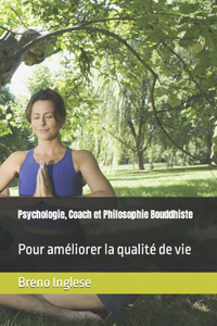 Psychologie, Coach et Philosophie Bouddhiste