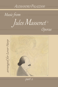 Music from Jules Massenet's Operas