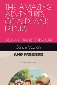 Amazing Adventures of Alex and Friends