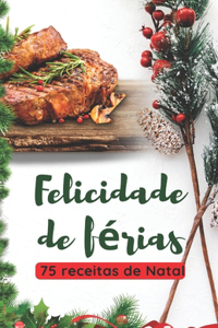 Felicidade de férias