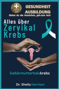 Zervikal Krebs