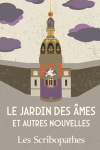 Jardin des Âmes et autres nouvelles