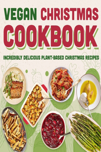 Vegan Christmas Cookbook