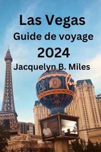 Las Vegas Guide de voyage 2024