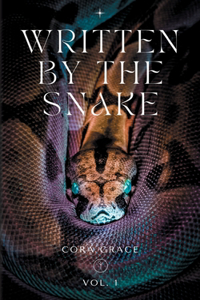 Written By The Snake Vol. 1