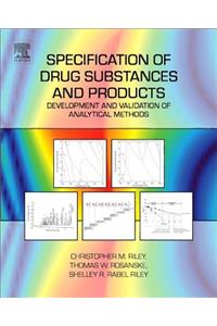 Specification of Drug Substances and Products