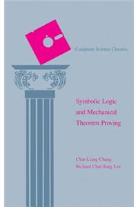 Symbolic Logic and Mechanical Theorem Proving