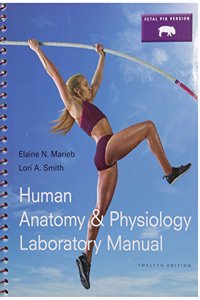 Human Anatomy & Physiology Laboratory Manual, Fetal Pig Version; Mastering A&p with Pearson Etext -- Valuepack Access Card -- For Human Anatomy & Physiology Laboratory Manuals;