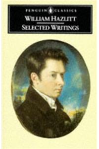 Hazlitt: Selected Writings (Penguin Classics)