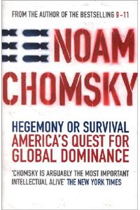 Hegemony or Survival?: America's Quest for Global Dominance