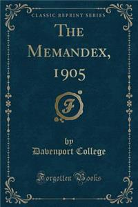 The Memandex, 1905 (Classic Reprint)