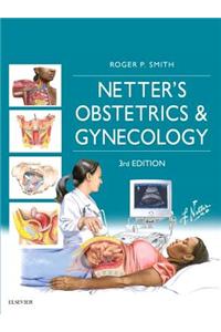 Netter's Obstetrics and Gynecology E-Book