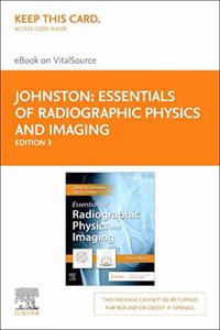 Essentials of Radiographic Physics and Imaging Elsevier eBook on Vitalsource (Retail Access Card)