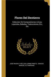 Flores Del Destierro