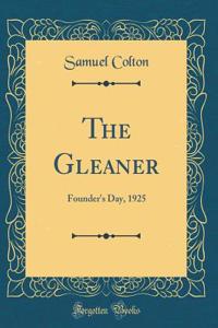 The Gleaner: Founder's Day, 1925 (Classic Reprint)