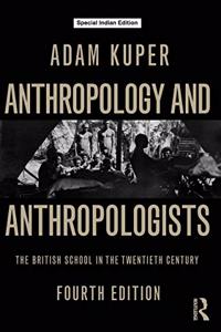 ANTHROPOLOGY & ANTHROPOLOGISTS