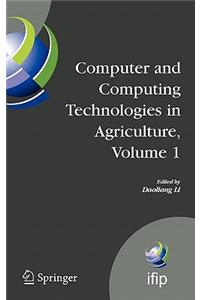 Computer and Computing Technologies in Agriculture, Volume I