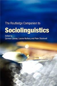 Routledge Companion to Sociolinguistics