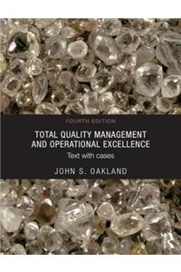 Total Quality Management and Operational Excellence