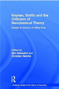 Keynes, Sraffa and the Criticism of Neoclassical Theory