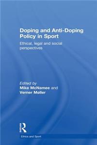 Doping and Anti-Doping Policy in Sport