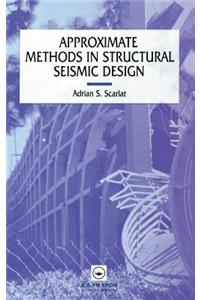 Approximate Methods in Structural Seismic Design