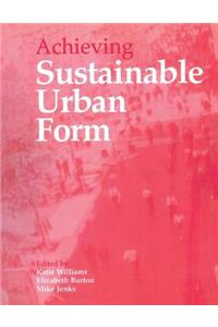 Achieving Sustainable Urban Form