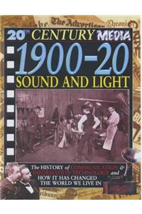 1900-20 Sound and Light (20th Century Media)