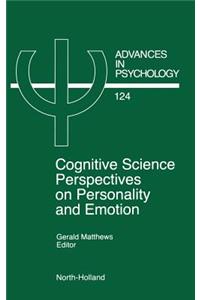 Cognitive Science Perspectives on Personality and Emotion