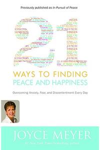 21 Ways to Finding Peace and Happiness