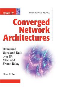 Converged Network Architectures
