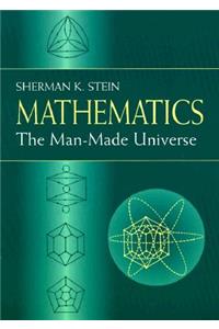 Mathematics: The Man-Made Universe