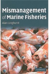 Mismanagement of Marine Fisheries