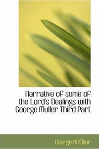 Narrative of Some of the Lord's Dealings with George Muller Third Part