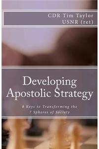 Developing Apostolic Strategy