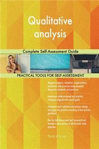 Qualitative analysis Complete Self-Assessment Guide