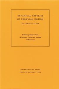 Dynamical Theory of Brownian Motion
