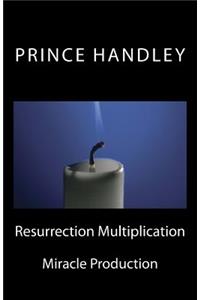 Resurrection Multiplication
