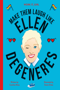 Work It, Girl: Ellen DeGeneres