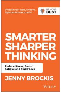 Smarter, Sharper Thinking