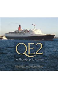 QE2: A Photographic Journey