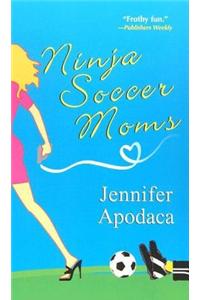 Ninja Soccer Moms