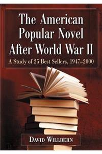 American Popular Novel After World War II: A Study of 25 Best Sellers, 1947-2000